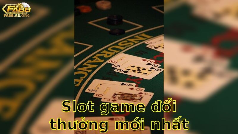 Slot game đổi thưởng mới nhất – Thử Thách Vận May Hôm Nay 2025
